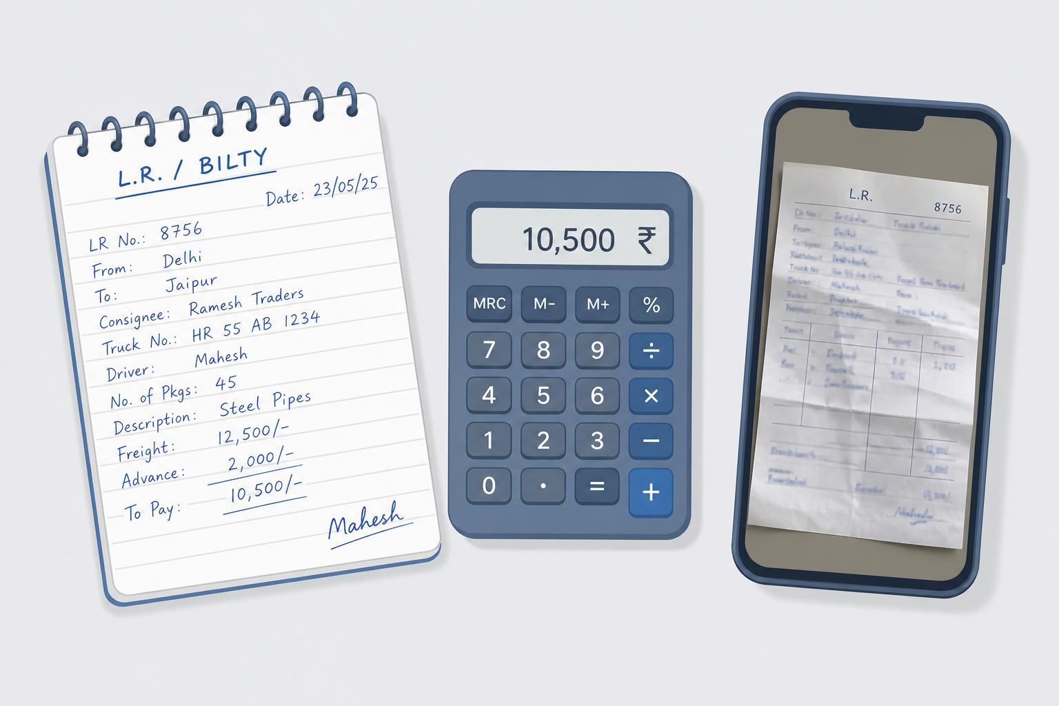 Handwritten bilty, calculator, and blurry phone photo — the manual LR mess